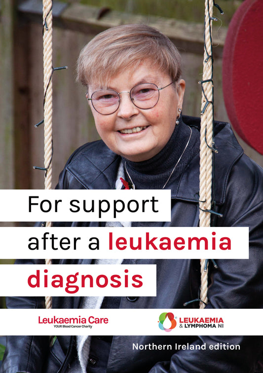 For support after a leukaemia diagnosis (Northern Ireland edition)