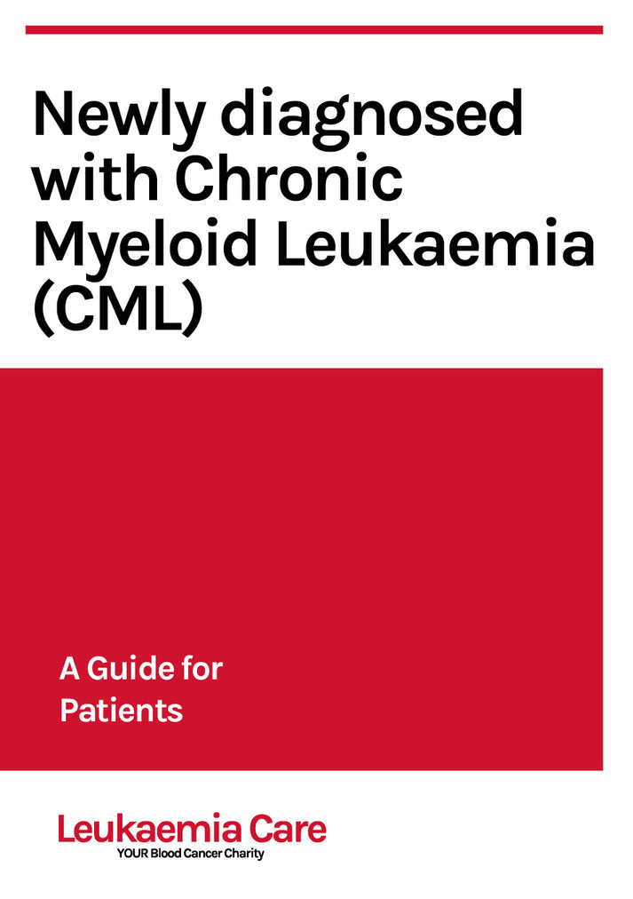 Newly diagnosed with chronic myeloid leukaemia (CML) – Leukaemia Care ...