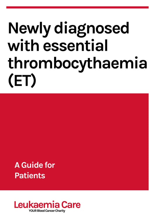 Cover of a guide for patients newly diagnosed with essential thrombocythaemia, featuring the Leukaemia Care logo.