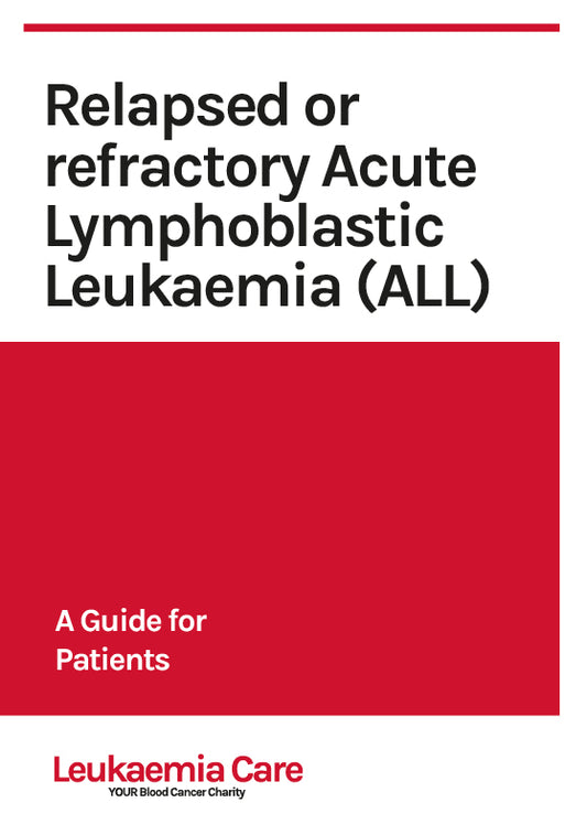 Relapsed or refractory Acute Lymphoblastic Leukaemia (ALL)