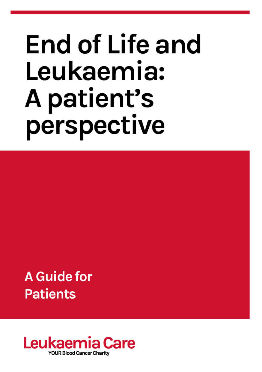 End of Life and Leukaemia: A patient's perspective